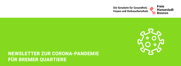 Newsletter zur Corona-Pandemie für Bremer Quartiere