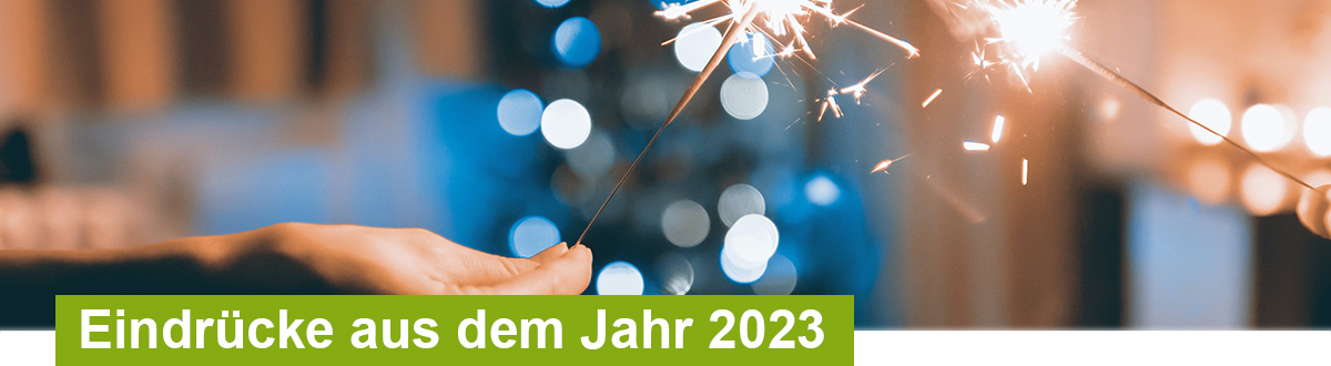 Eindrücke aus dem Jahr 2023