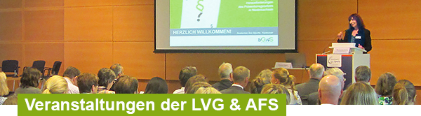 Veranstaltungen der LVG & AFS
