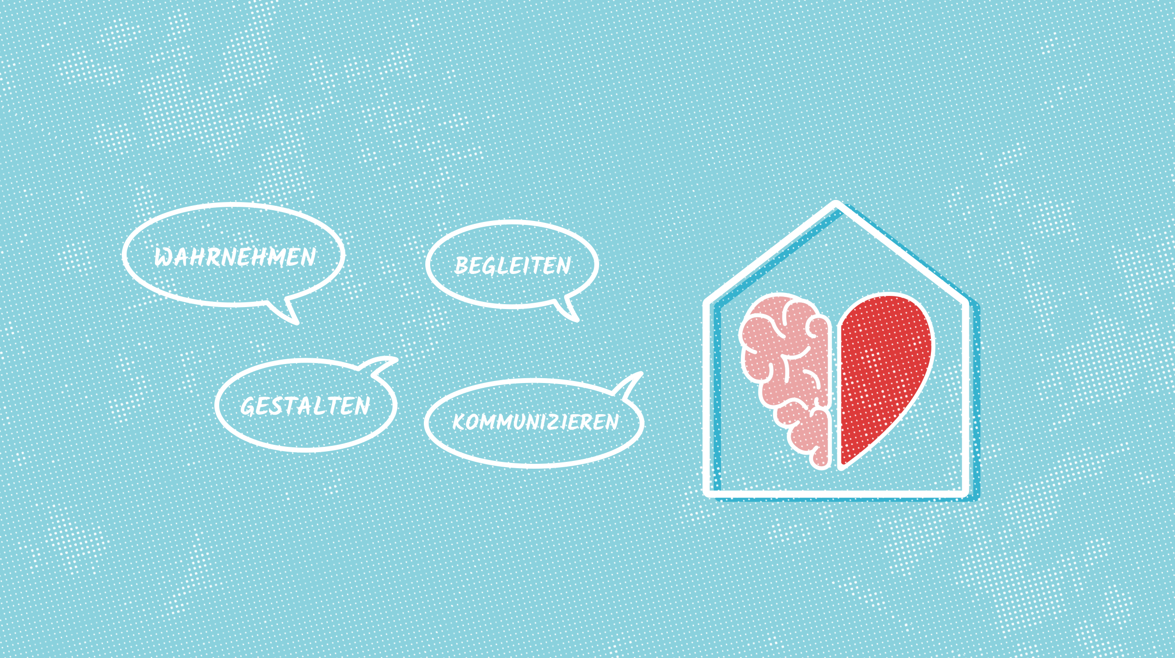 Sprechblasen auf der linken Seite einer Skizze eines Hauses mit einem Herz in der Mitte